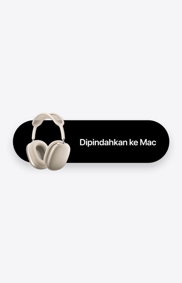 AirPods Max 2, "Dipindahkan ke Mac"