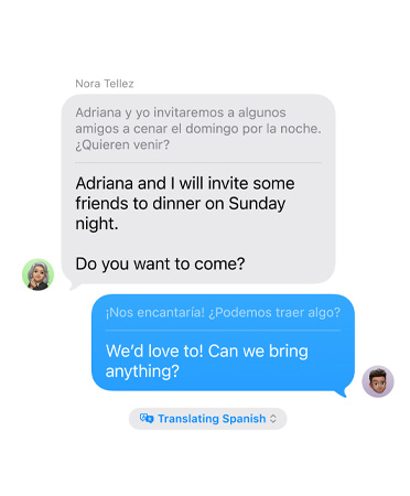 Live Translation in Messages with the user’s text message: Adriana and I will invite some friends to dinner on Sunday night. Do you want to come, automatically translated into Spanish