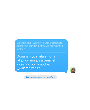 Live Translation in Messages with the user’s text message “Adriana and I are going to invite some friends to dinner on Sunday night. Do you dare to come?“ automatically translated into Spanish
